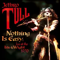 Nothing Is Easy: Live at the Isle of Wight 1970 | Jethro Tull