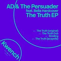 The Truth EP | AD & The Persuader (feat. Bella Hardcover)