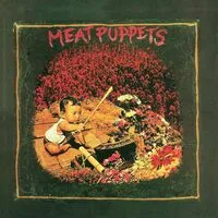 Meat Puppets I | Meat Puppets