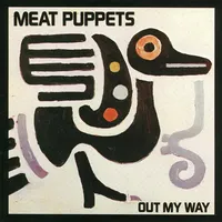 Out My Way | Meat Puppets