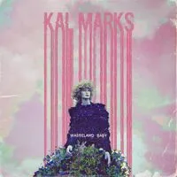 Wasteland Baby | Kal Marks