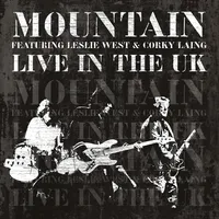 Live in the UK (Feat. Leslie West & Corry Laing) | Mountain