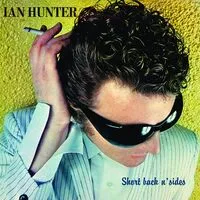 Short Back N' Sides (2024 Expanded Edition) | Ian Hunter