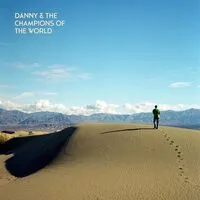 You Are Not a Stranger Here | Danny & The Champions of the World