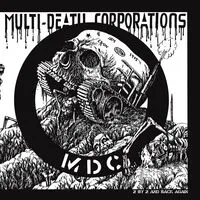 Multi-Death Corporations | MDC