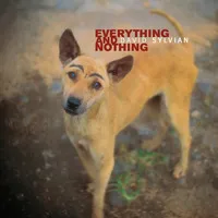 Everything and Nothing | David Sylvian