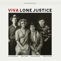 Viva Lone Justice | Lone Justice