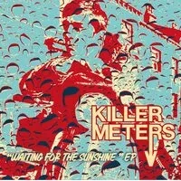 Waiting for the Sunshine EP | The Killermeters