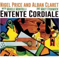 Entente Cordiale | Nigel Price and Alban Claret