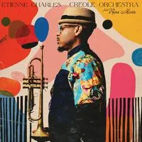 Etienne Charles & Creole Orchestra | Etienne Charles & Creole Orchestra