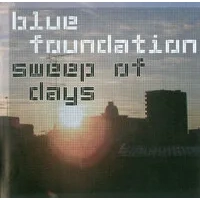 Sweep of Days | Blue Foundation