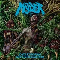 Catastrophic Reconfiguration | Molder