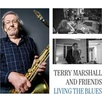 Living the Blues | Terry Marshall and Friends