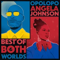 Best of Both Worlds | Opolopo & Angela Johnson