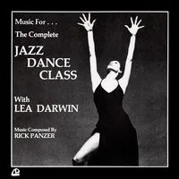 Music For... The Complete Jazz Dance Class With Lea Darwin | Rick Panzer