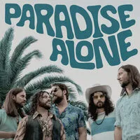 Paradise Alone | The Sheepdogs