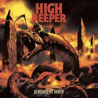 Renewed by death | High Reeper