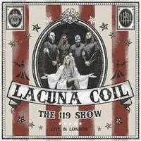 The 119 Show (Live in London) | Lacuna Coil