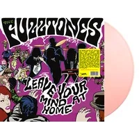 Leave Your Mind at Home | Fuzztones