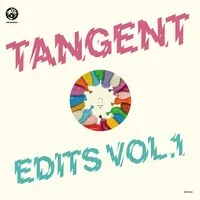 Tangent Edits Vol. 1 | John Gomez & Nick The Record