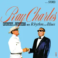 Country and Western Meets Rhythm and Blues (2024 Remaster) | Ray Charles