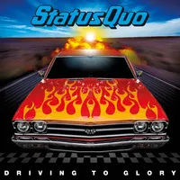 Driving to Glory | Status Quo