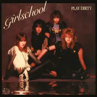 Play Dirty | Girlschool