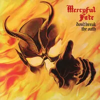 Don't Break the Oath | Mercyful Fate