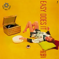 Easy Does It | Charlie Palmieri Quartet