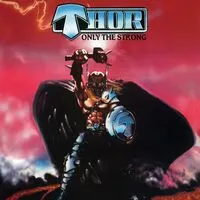 Only the Strong | Thor