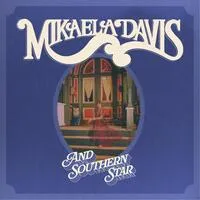 And Southern Star | Mikaela Davis