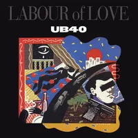 Labour of Love (National Album Day 2024) | UB40