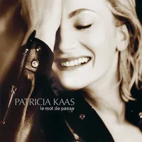 Le Mot De Passe | Patricia Kaas