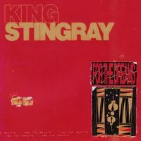 For the Dreams | King Stingray