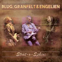 Strat-o-sphere | Blug, Granfelt & Engelien