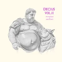 Decius: Splendour & Obedience - Volume 2 | Decius