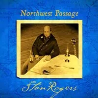 Northwest Passage | Stan Rogers