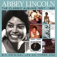 The Classic Albums 1957-1961: Six Original LPs On Three CDs | Abbey Lincoln