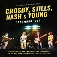 December 1969: Radio Broadcast Recording | Crosby, Stills, Nash & Young