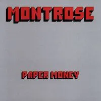 Paper Money (Rhino Rocktober 2024) | Montrose