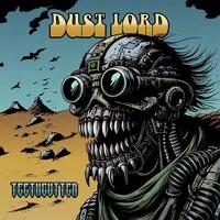 Teethcutter | Dust Lord