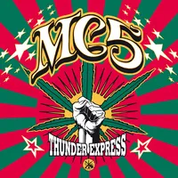 Thunder Express | MC5