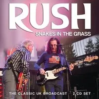 Snakes in the Grass: The Classic UK Broadcast | Rush