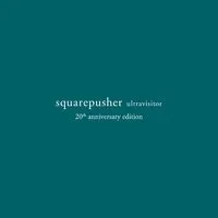 Ultravisitor | Squarepusher