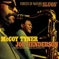 Force of Nature: Live at Slugs' | McCoy Tyner & Joe Henderson