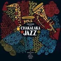 Chakalaka jazz | Various Artists