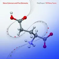 Polytropos/Of many turns | Steve Coleman