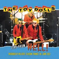 Live from Hell! | The Toy Dolls