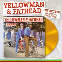 Divorced! (For Your Eyes Only) | Yellowman & Fathead