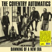 Dawning of a New Era | The Coventry Automatics aka The Specials